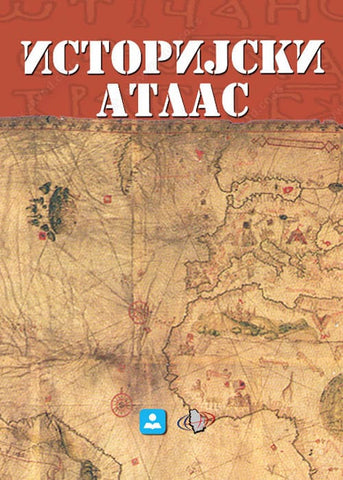 Istorijski atlas za učenike V-VIII razreda, Grupa autora, Zavod za udžbenike