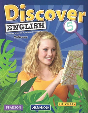 Englski jezik 8 DISCOVER English 5 udžbenik za osmi razred, Liz Kilbey, Akronolo