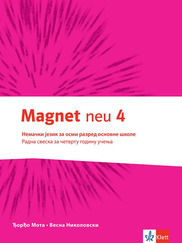 Nemački jezik 8 Magnet neu 4 radna sveska za osmi razred (QR), Vesna Nikolovski,Đorđo Mota, Klett
