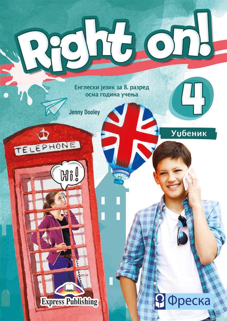 Engleski jezik 8 Right On 4 udžbenik za osmi razred sa QR kodom + ieBook, Dženi Duli, Freska
