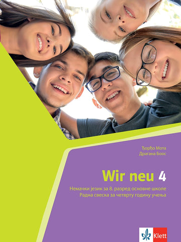 Nemački jezik 8 Wir 4 neu radna sveska za osmi razred (QR), Dragana Boos,Đorđo Mota, Klett